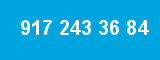 917 243 36 84